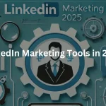 LinkedIn Marketing Tools